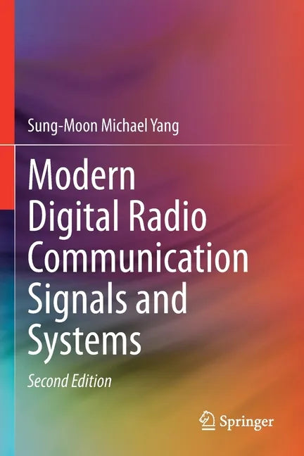 Modern Digital Radio Communication Signals and Systems - Paperback