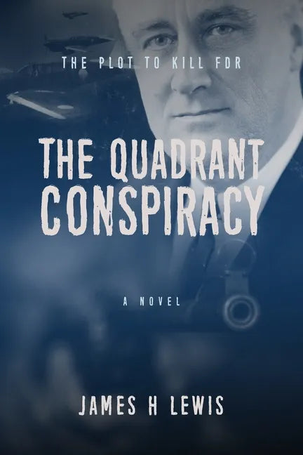 The Quadrant Conspiracy - Paperback