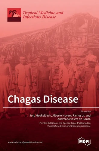 Chagas Disease - Hardcover