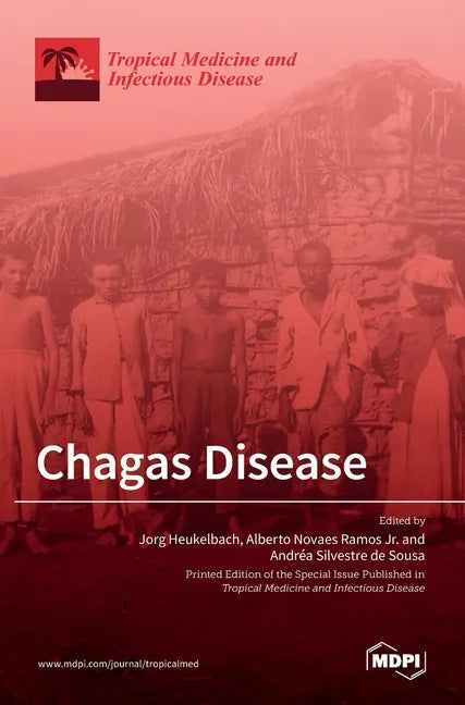 Chagas Disease - Hardcover