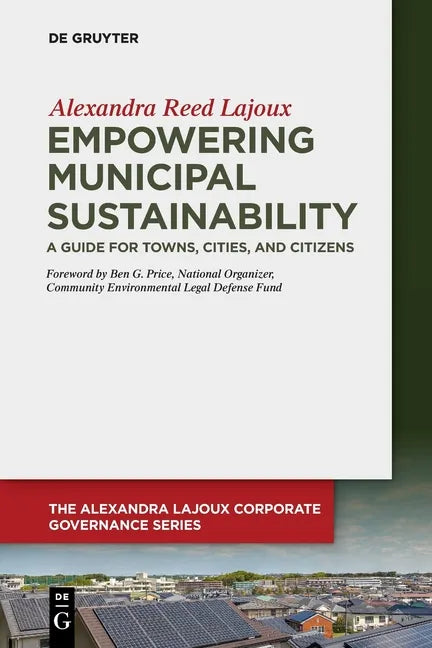 Empowering Municipal Sustainability: A Guide for Towns, Cities, and Citizens - Paperback