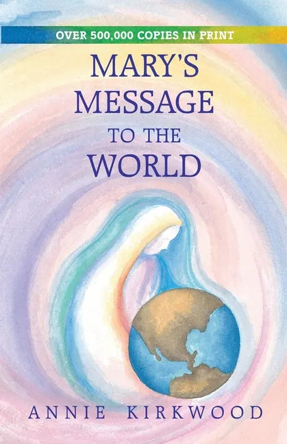 Mary's Message to the World - Paperback