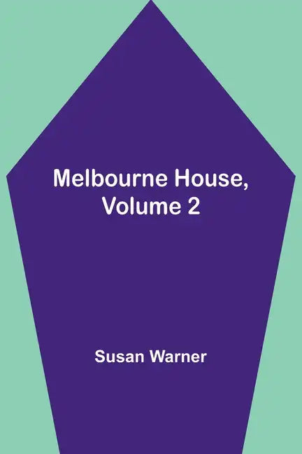 Melbourne House, Volume 2 - Paperback