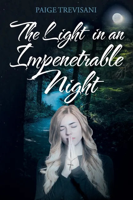 The Light in an Impenetrable Night - Paperback