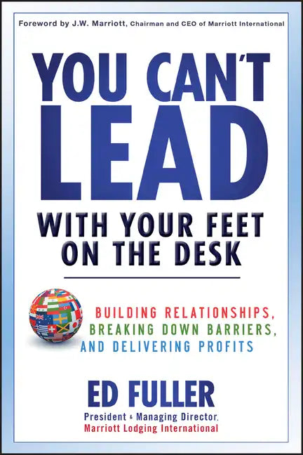 You Can't Lead With Your Feet On the Desk - Hardcover