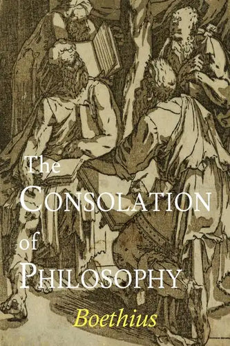 The Consolation of Philosophy - Paperback