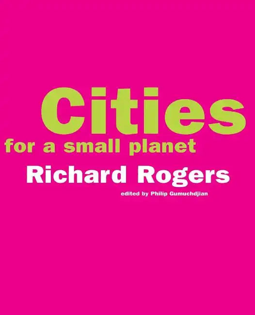Cities for a Small Planet - Paperback