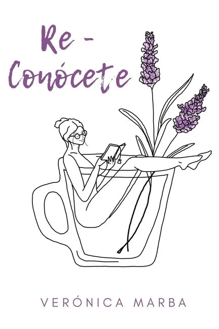 Re - Conócete: Una aventura de crecimiento y superación - Paperback