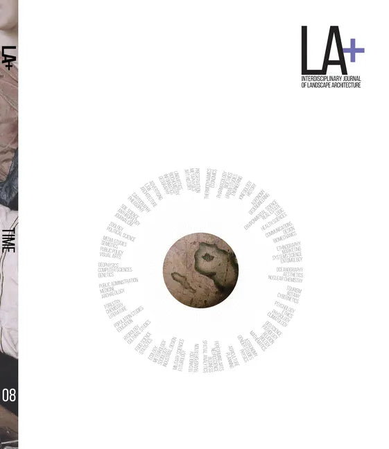 La+ Time: Interdisciplinary Journal of Landscape Architecture - Paperback