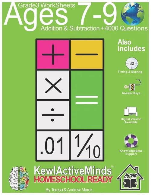 Grade 3 Worksheets - Math Addition & Subtraction, HomeSchool Ready +4000 Questions: Includes Timing & Scoring, Answer Keys, Knowledgebase Support - Paperback