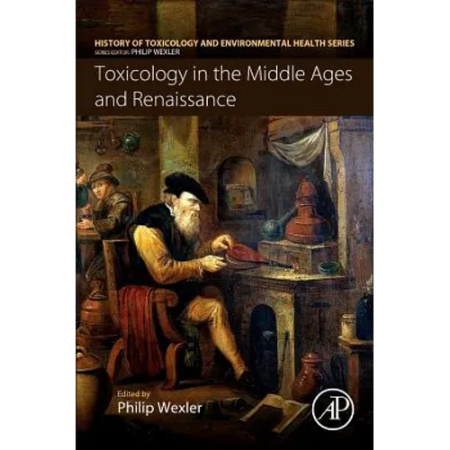 Toxicology in the Middle Ages and Renaissance - Paperback