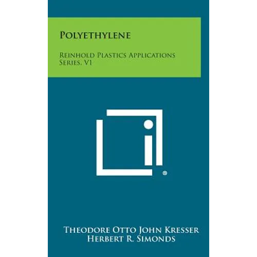 Polyethylene: Reinhold Plastics Applications Series, V1 - Hardcover