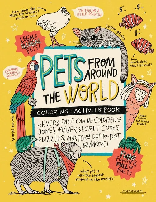 PETS from around the WORLD Coloring + Activity Book: Jokes, Mazes, Secret Codes, Puzzles, Mystery Dot-to-Dot & MORE! - Paperback