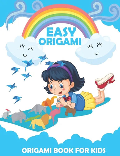 Origami Book For Kids: An Step-by-Step Introduction To The Origami Projects - Paperback