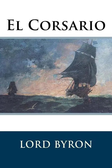 El Corsario - Paperback