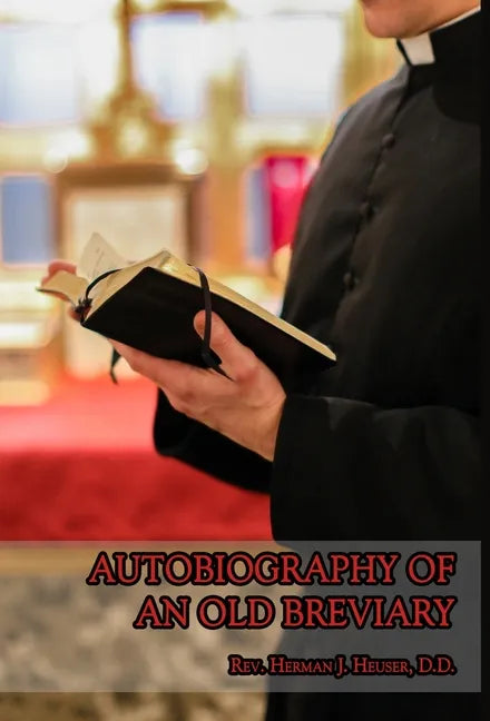 Autobiography of an Old Breviary - Hardcover