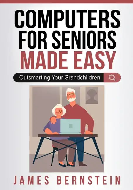 Computers for Seniors Made Easy - Paperback