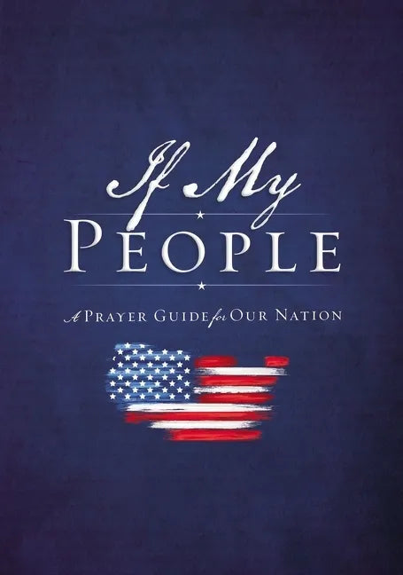 If My People: A Prayer Guide for Our Nation - Hardcover