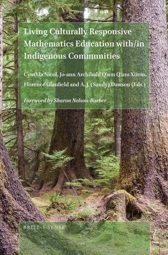 Living Culturally Responsive Mathematics Education With/In Indigenous Communities - Paperback