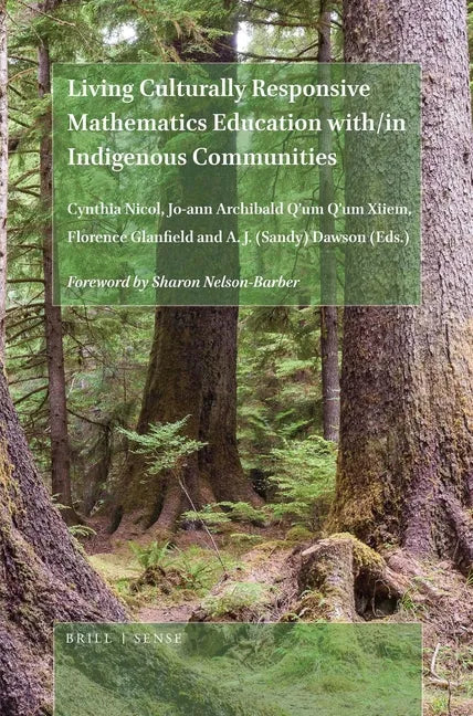 Living Culturally Responsive Mathematics Education With/In Indigenous Communities - Paperback