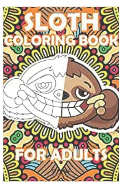 sloth coloring book for kids: 3-9 years old - Paperback