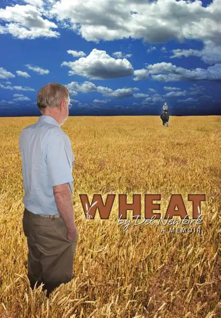 Wheat: A Memoir - Hardcover