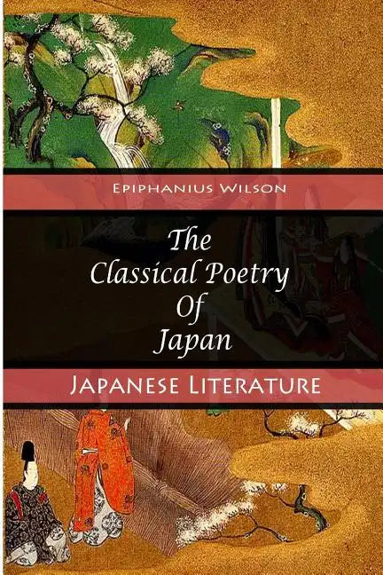 The Classical Poetry Of Japan - Paperback