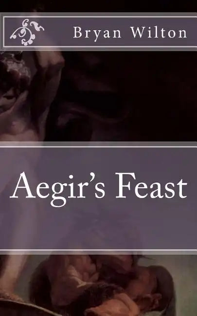 Aegirs Feast - Paperback
