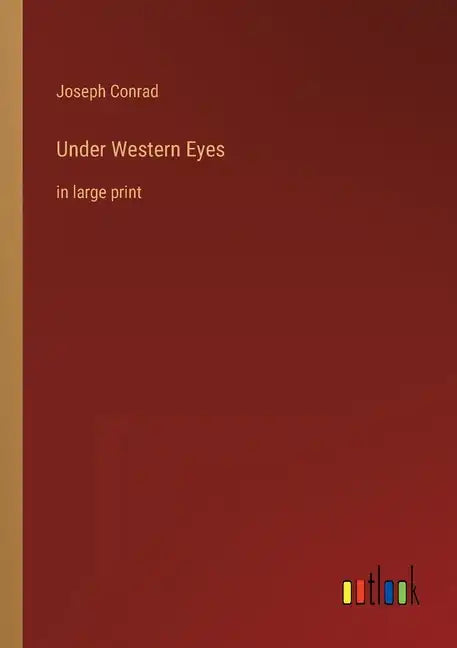 Under Western Eyes: in large print - Paperback