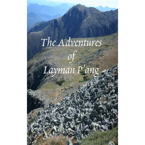 The Adventures of Layman P'ang - Hardcover