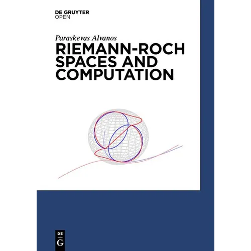 Riemann-Roch Spaces and Computation - Hardcover