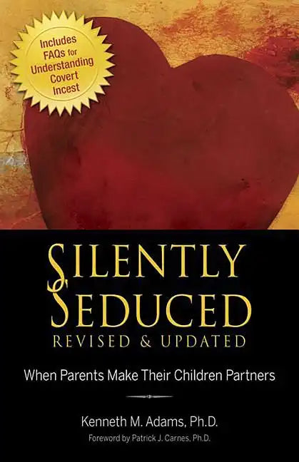 Silently Seduced: When Parents Make Their Children Partners - Paperback