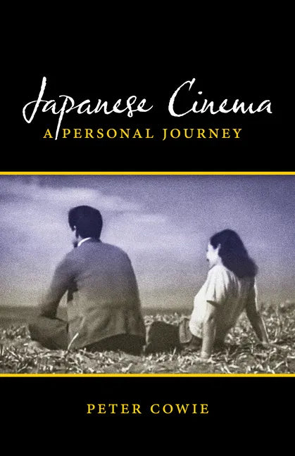 Japanese Cinema: A Personal Journey - Paperback