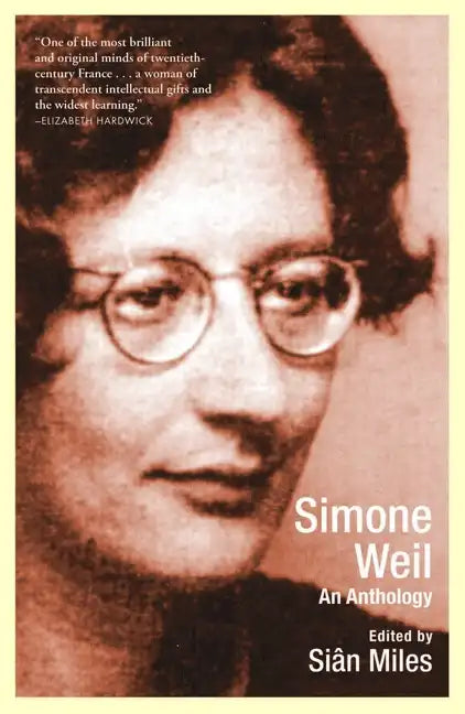 Simone Weil: An Anthology - Paperback