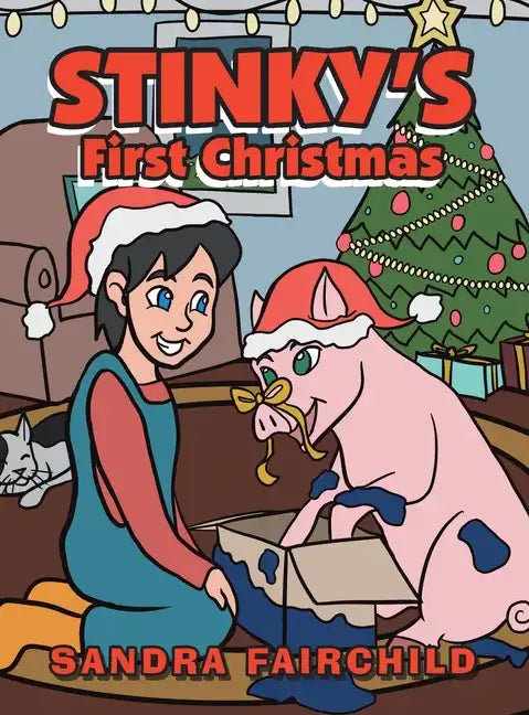 Stinky's First Christmas - Hardcover
