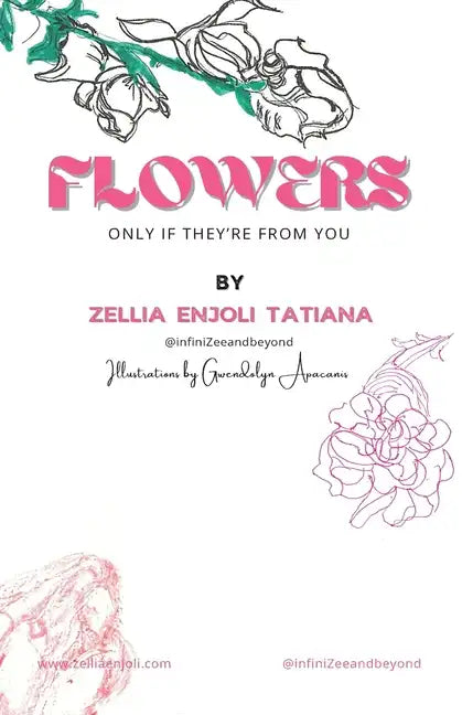 Flowers, only if they're from you - Paperback