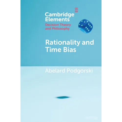 Rationality and Time Bias - Paperback