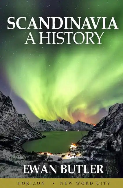 Scandinavia: A History - Paperback