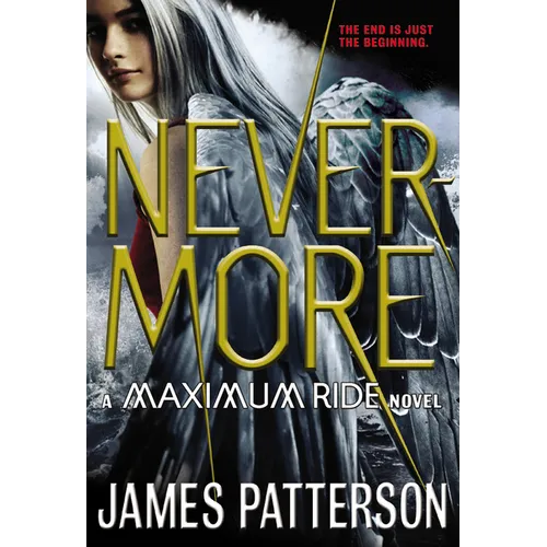 Nevermore: The Final Maximum Ride Adventure - Paperback