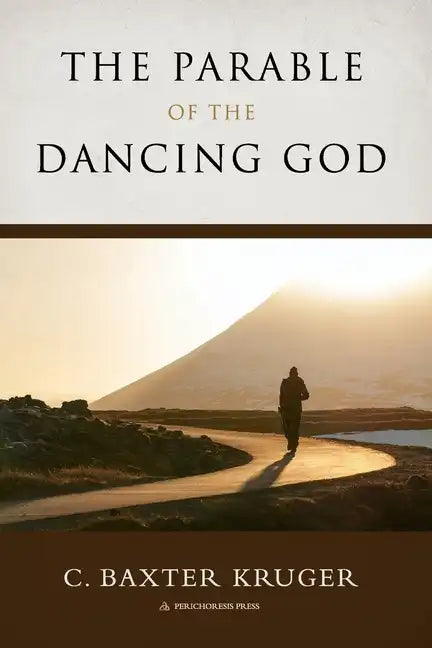 The Parable of the Dancing God - Paperback