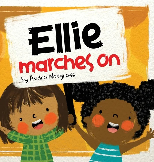 Ellie Marches On - Hardcover