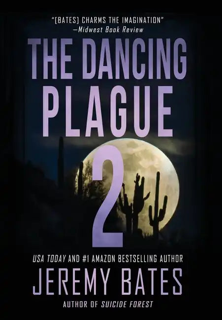 The Dancing Plague 2 - Hardcover