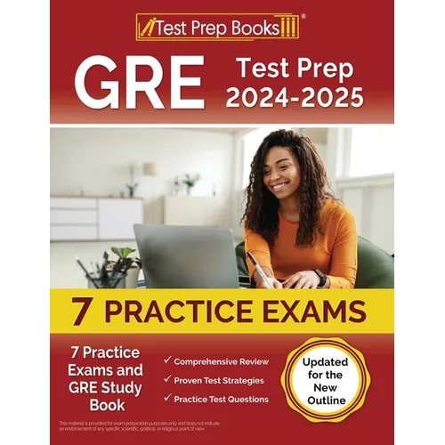 GRE Test Prep 2025-2026: 7 Practice Exams and GRE Study Book [Updated for the New Outline] - Paperback
