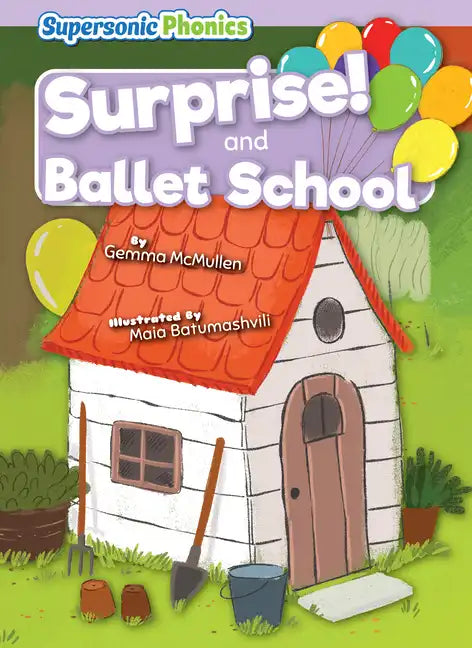 Surprise! & Ballet School - Paperback