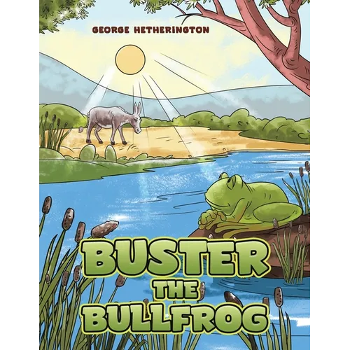 Buster the Bullfrog - Paperback