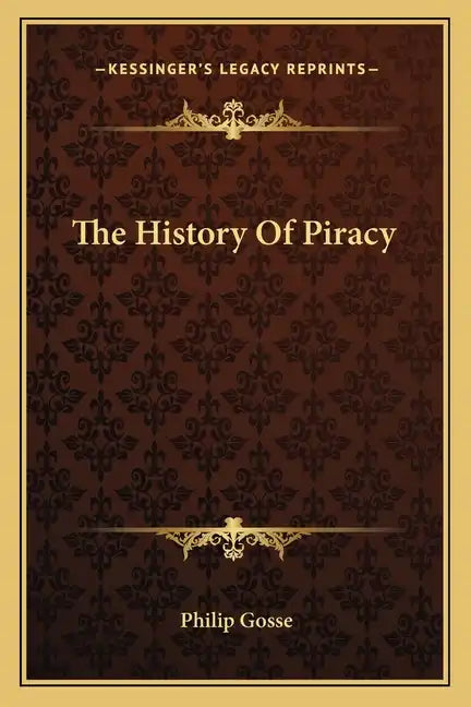The History Of Piracy - Paperback