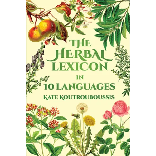 The Herbal Lexicon: In 10 Languages - Paperback