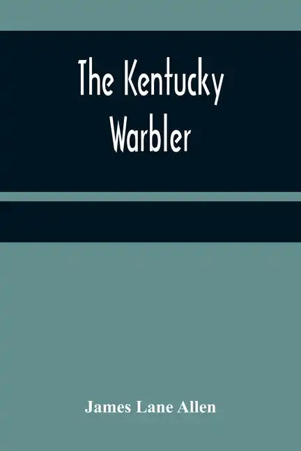 The Kentucky Warbler - Paperback
