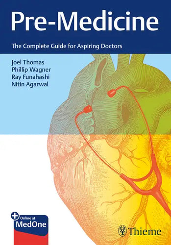 Pre-Medicine: The Complete Guide for Aspiring Doctors - Paperback