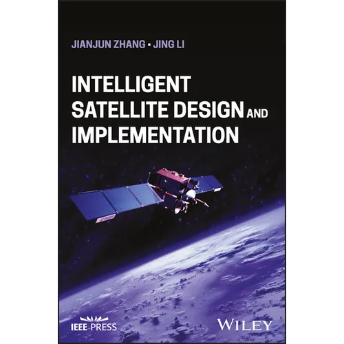 Intelligent Satellite Design and Implementation - Hardcover